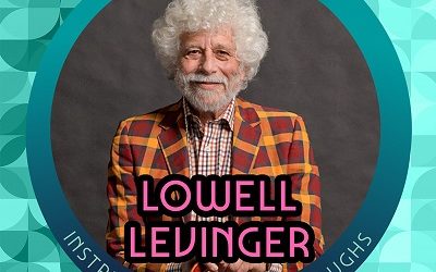 Lowell Levinger – Episode 25